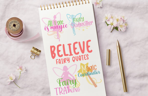 Believe – Fairy Quotes Graphic Design for Crafts and Creations