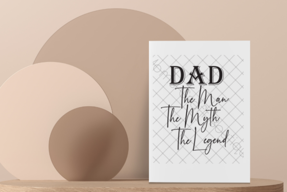 Dad, the Man, the Myth, the Legend SVG: A Powerful Graphic Design Asset for Content Creators