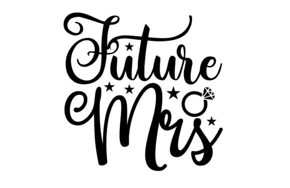 Future Mrs. - Engagement Ring SVG: A Versatile Graphic Design Asset for Branding and Marketing