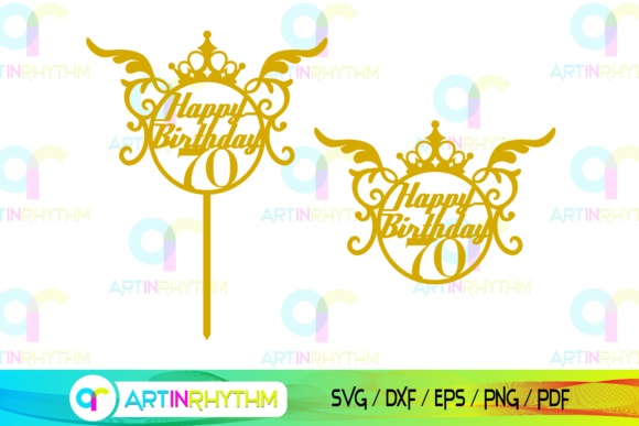 Happy 70th Birthday Cake Topper SVG for Crafts and Graphics