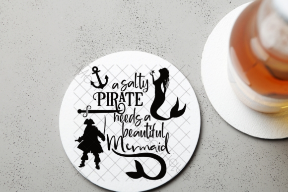 Salty Pirate Needs Beautiful Mermaid SVG for Crafts and Graphics