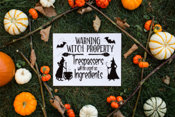 Warning Witch Property Halloween SVG for Crafts and Graphics